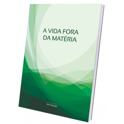 Livro A Vida Fora da Matéria